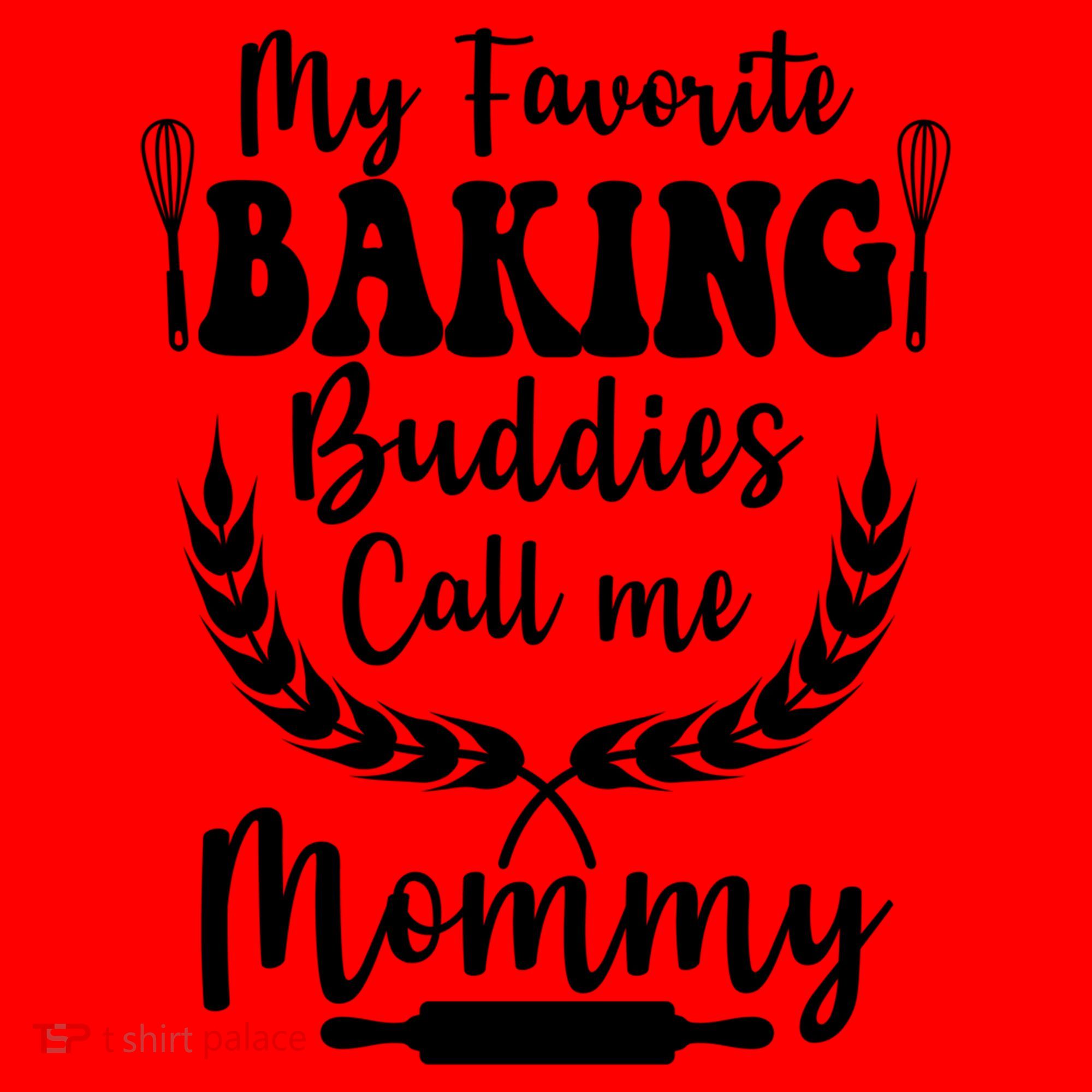 My Favorite Baking Buddies Call Me Mommy Funny Baker Cooking Cute Gift Santa Hat