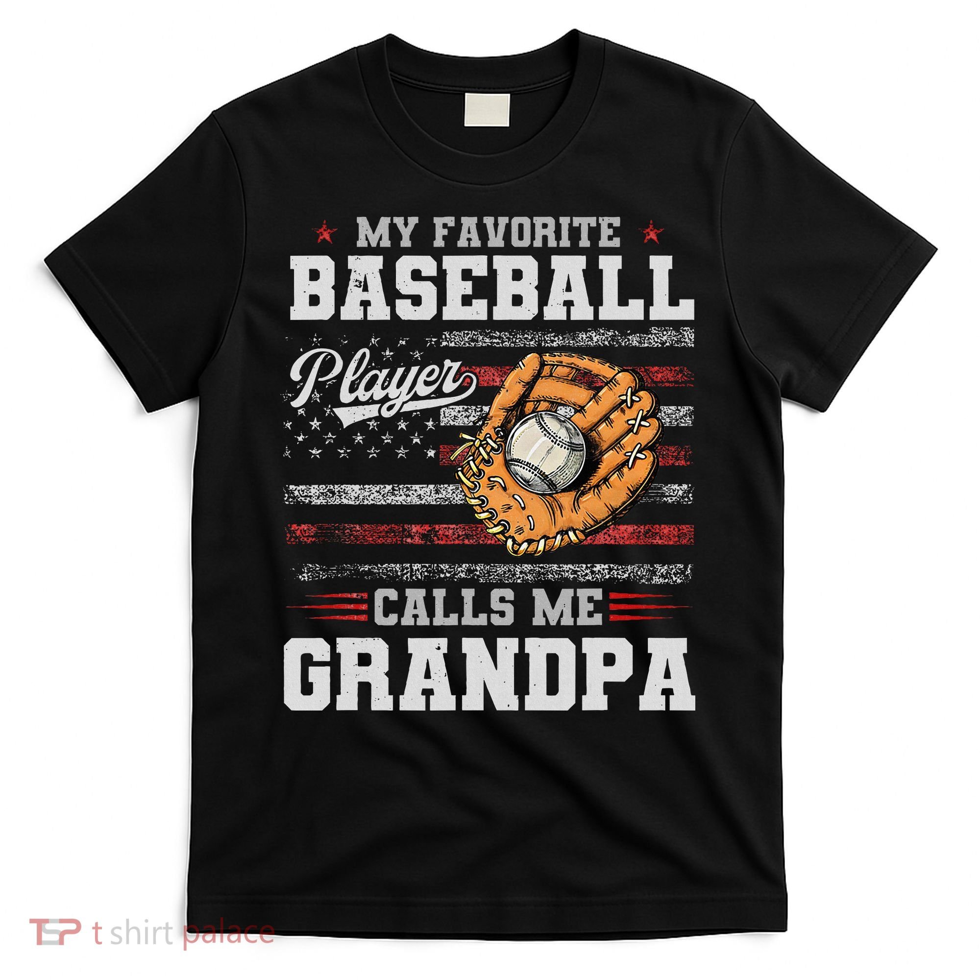 My Favorite Baseball Player Calls Me Grandpa T-Shirt