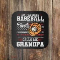 My Favorite Baseball Player Calls Me Grandpa Coaster thumb 0