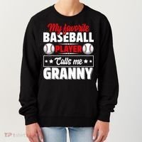 My Favorite Baseball Player Calls Me Granny Mother's Day Women's Sweatshirt thumb 0