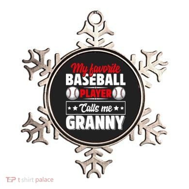 My Favorite Baseball Player Calls Me Granny Mother's Day Ornament