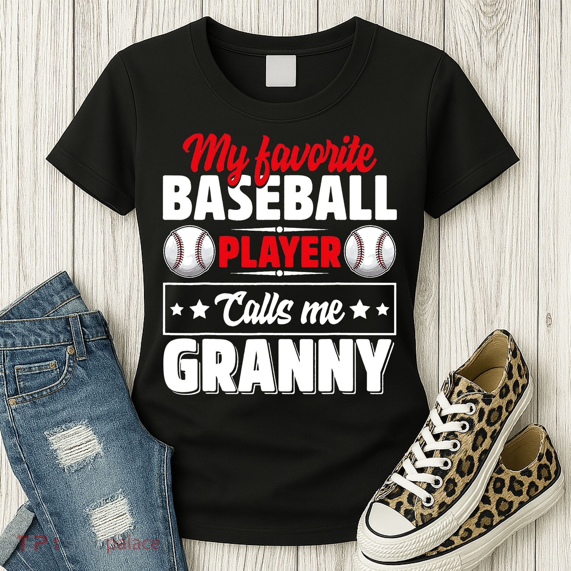 My Favorite Baseball Player Calls Me Granny Mother's Day Women's T-Shirt
