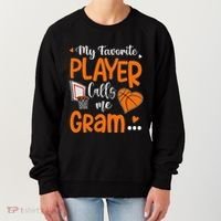 My Favorite Basketball Player Calls Me Gram Women's Sweatshirt thumb 0