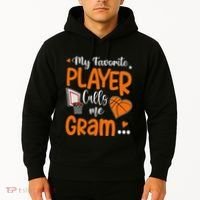 My Favorite Basketball Player Calls Me Gram Hoodie thumb 2