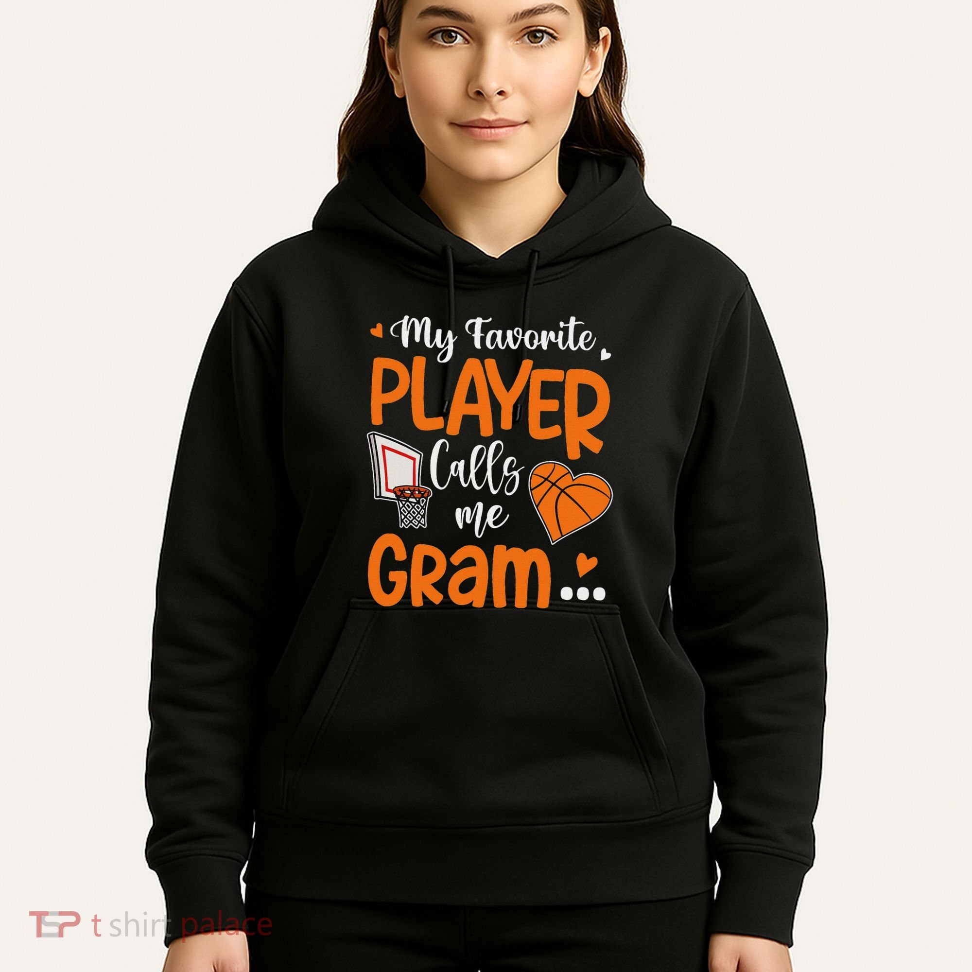 My Favorite Basketball Player Calls Me Gram Hoodie