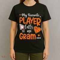 My Favorite Basketball Player Calls Me Gram T-Shirt thumb 4