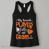 My Favorite Basketball Player Calls Me Gram Women's Tank Top thumb 3