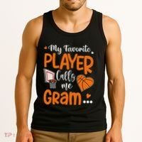 My Favorite Basketball Player Calls Me Gram Tank Top thumb 3