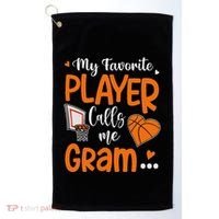 My Favorite Basketball Player Calls Me Gram Golf Towel thumb 0