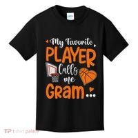 My Favorite Basketball Player Calls Me Gram Kids T-Shirt thumb 0