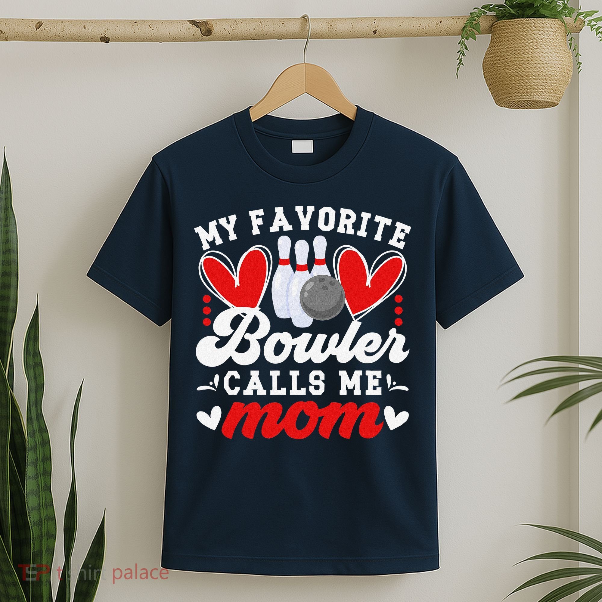 My Favorite Bowler Calls Me Mom Of A Bowler Mama Bowling Mom T-Shirt