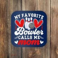 My Favorite Bowler Calls Me Mom Of A Bowler Mama Bowling Mom Coaster thumb 0