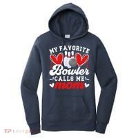 My Favorite Bowler Calls Me Mom Of A Bowler Mama Bowling Mom Women's Hoodie thumb 0