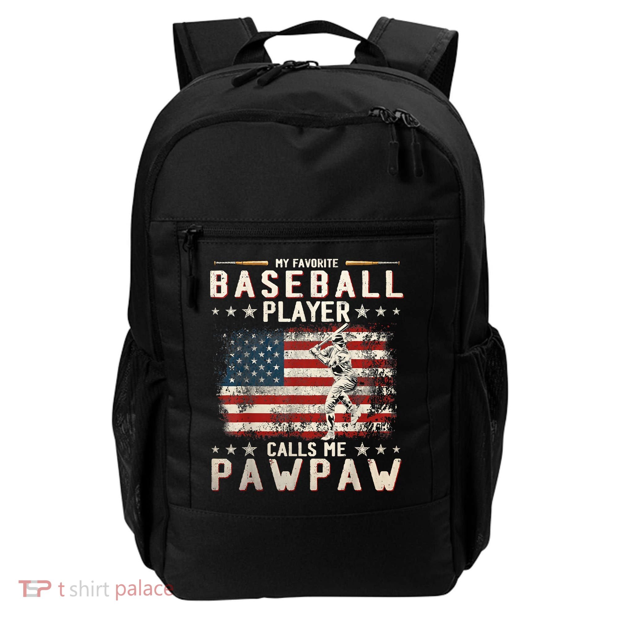 My Favorite Baseball Player Calls Me Pawpaw Flag Father Day Backpack