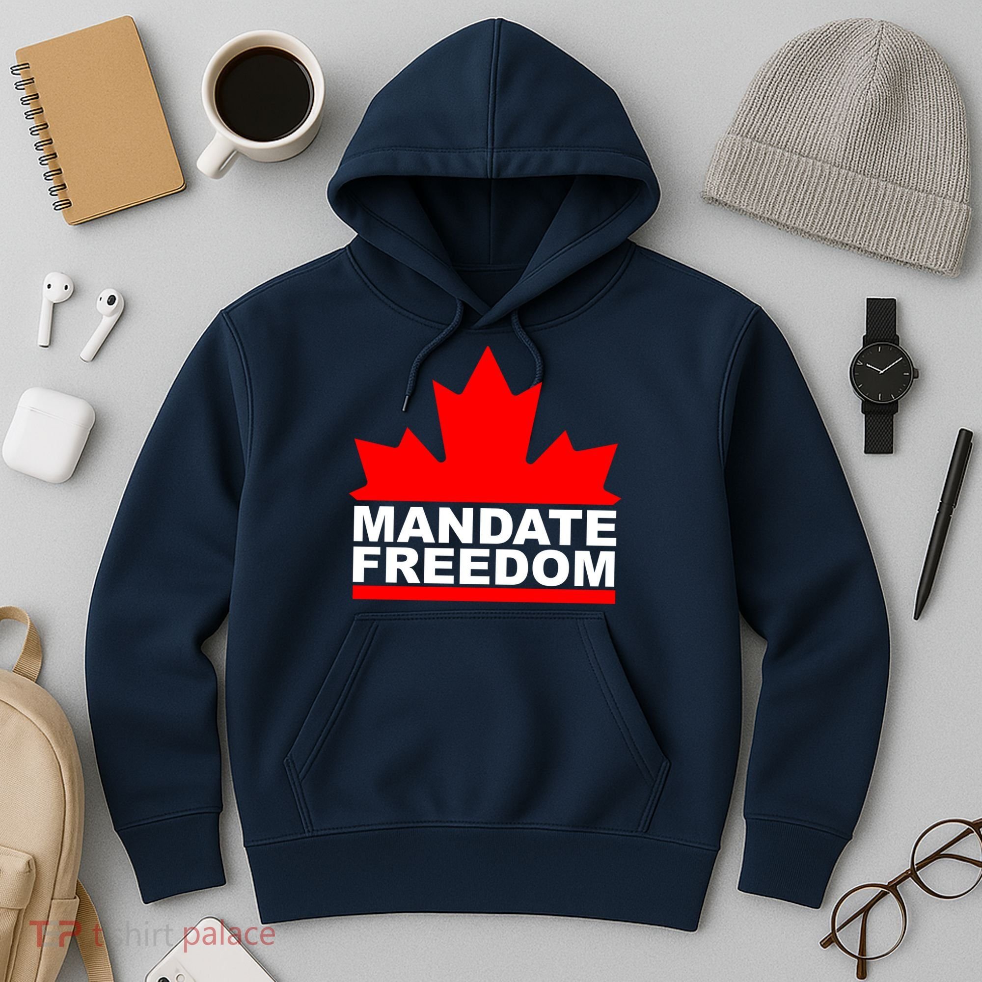 Mandate Freedom Candian Hoodie