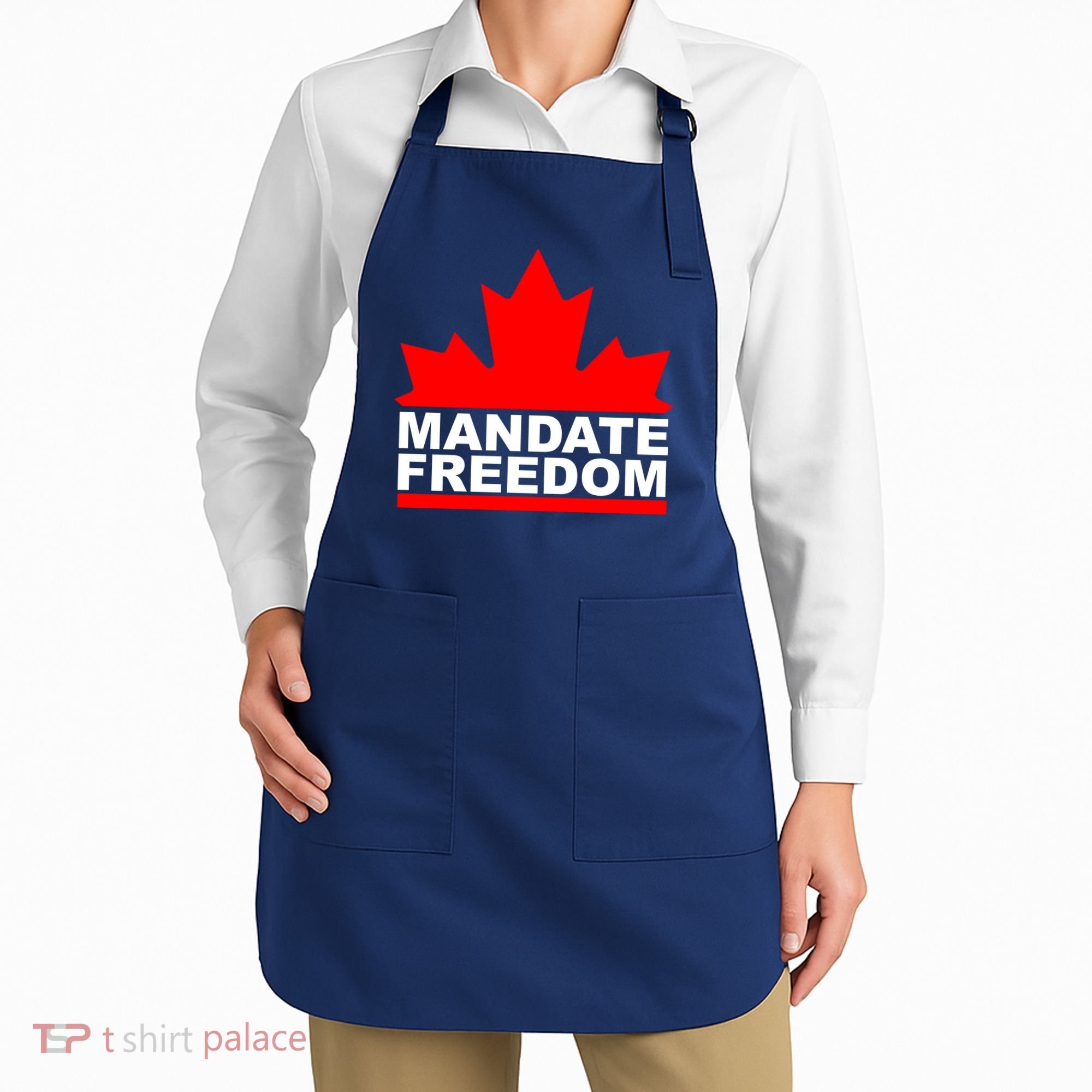 Mandate Freedom Candian Apron