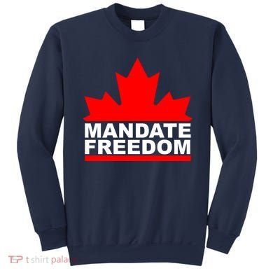 Mandate Freedom Candian Sweatshirt