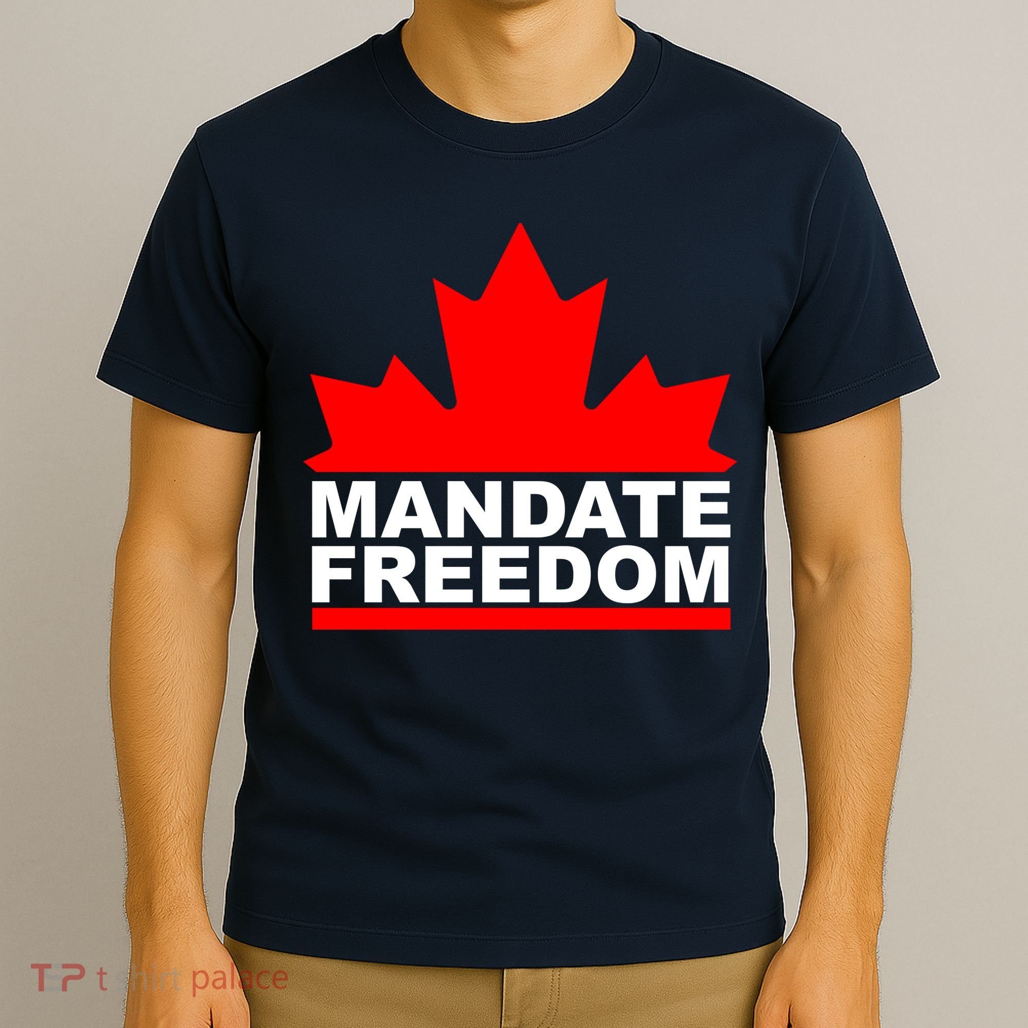 Mandate Freedom Candian T-Shirt