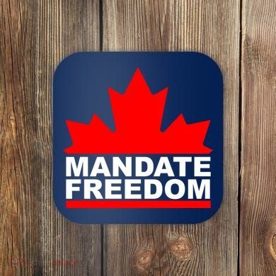 Mandate Freedom Candian Coaster