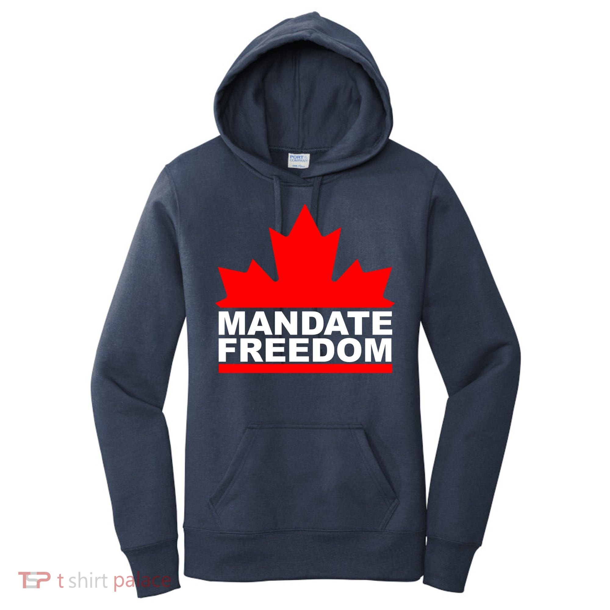 Mandate Freedom Candian Women's Hoodie