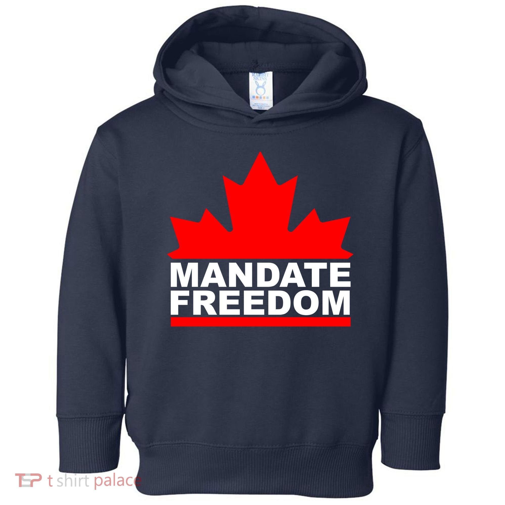 Mandate Freedom Candian Toddler Hoodie