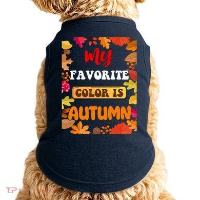 My Favorite Color Is Autumn Doggie Tank