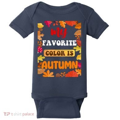 My Favorite Color Is Autumn Baby Bodysuit
