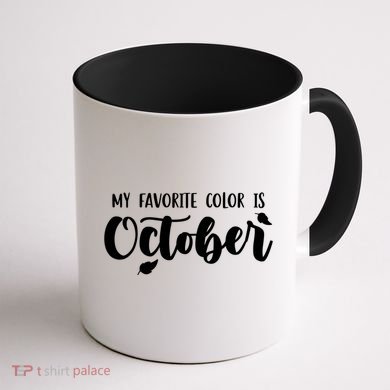 My Favorite Color Is October Coffee Mug back