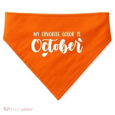My Favorite Color Is October USA-Made Doggie Bandana