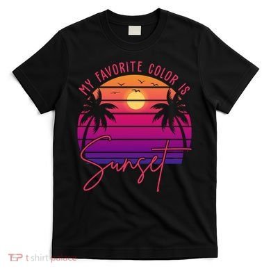 My Favorite Color Is Sunset Summer Retro T-Shirt