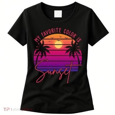 My Favorite Color Is Sunset Summer Retro Women's T-Shirt