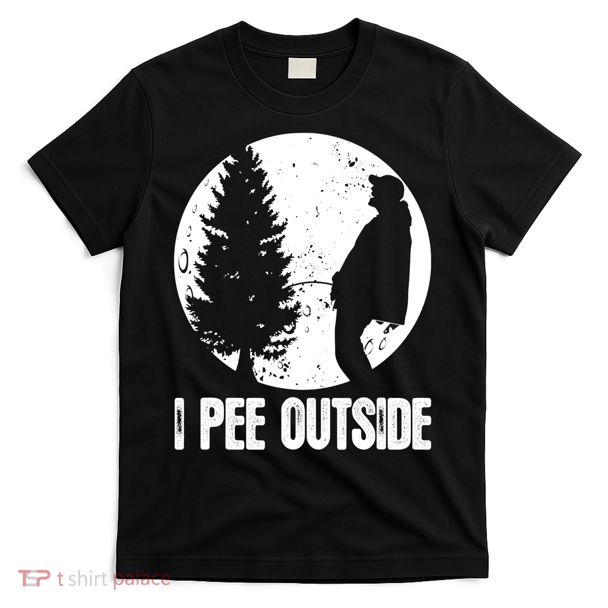 Mens Funny Camping Shirts For Men I Pee Outside Inappropriate TShirt T-Shirt