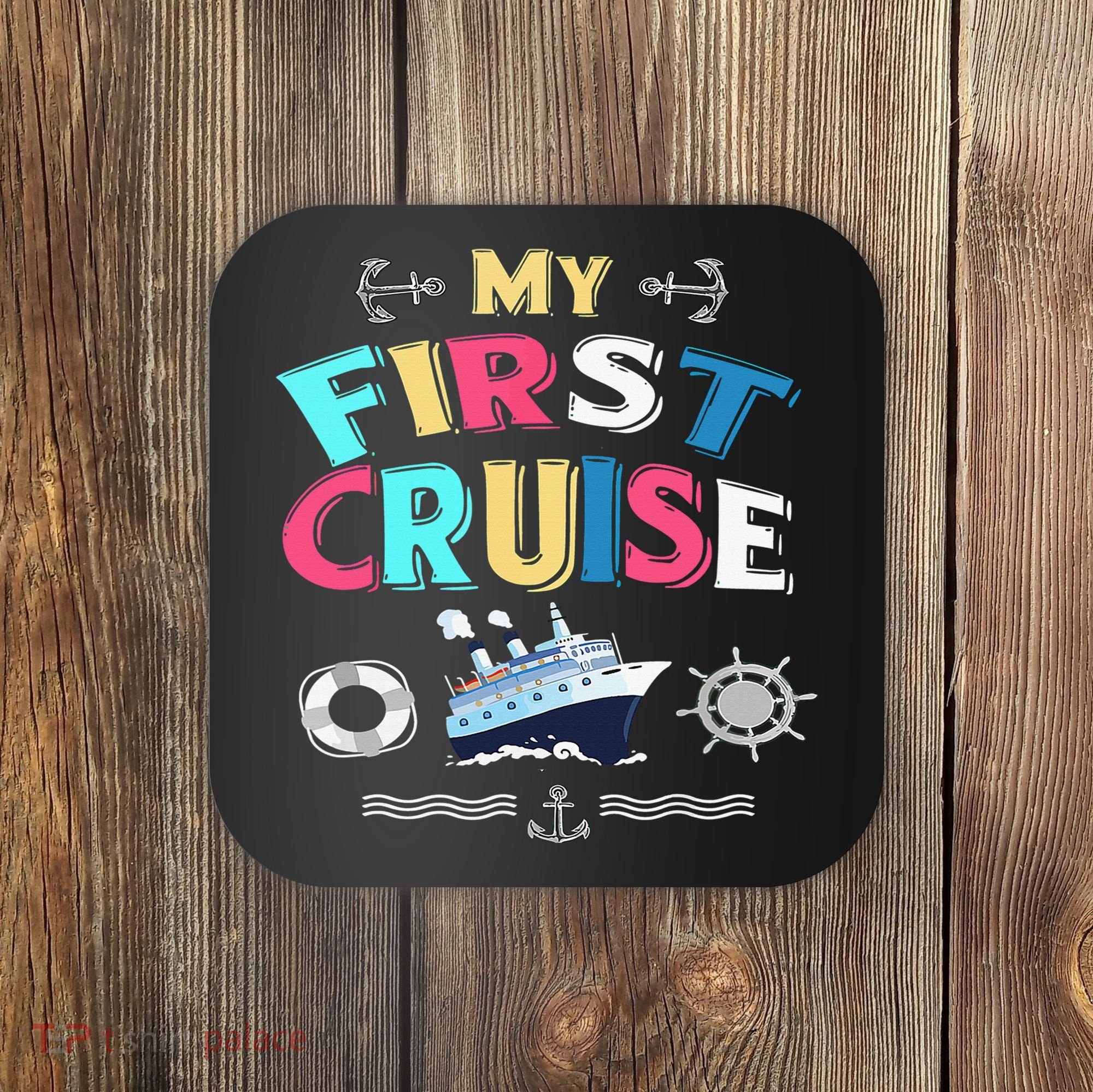 My First Cruise  Girls Boys Cruising and Sailing Coaster