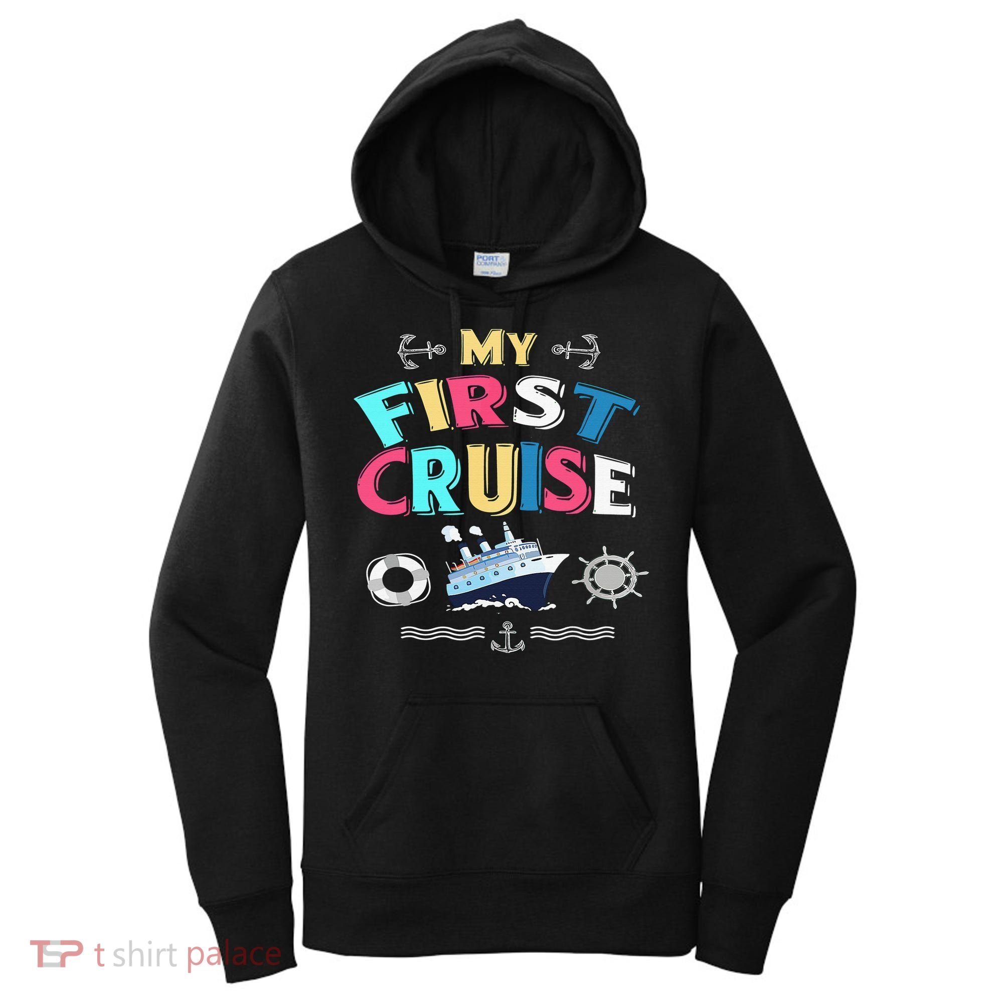 My First Cruise  Girls Boys Cruising and Sailing Women's Hoodie