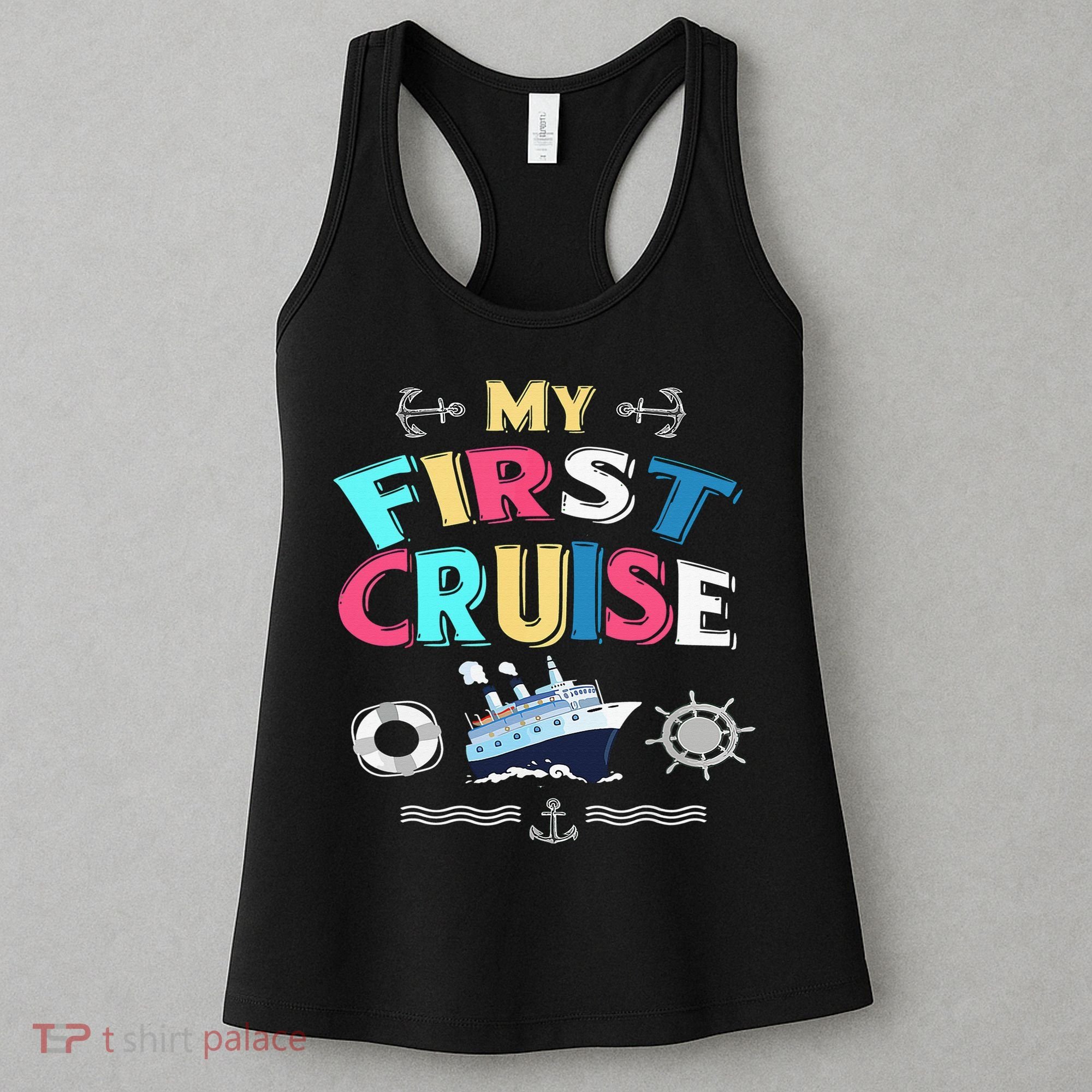 My First Cruise  Girls Boys Cruising and Sailing Women's Tank Top