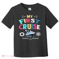 My First Cruise  Girls Boys Cruising and Sailing Toddler T-Shirt thumb 0