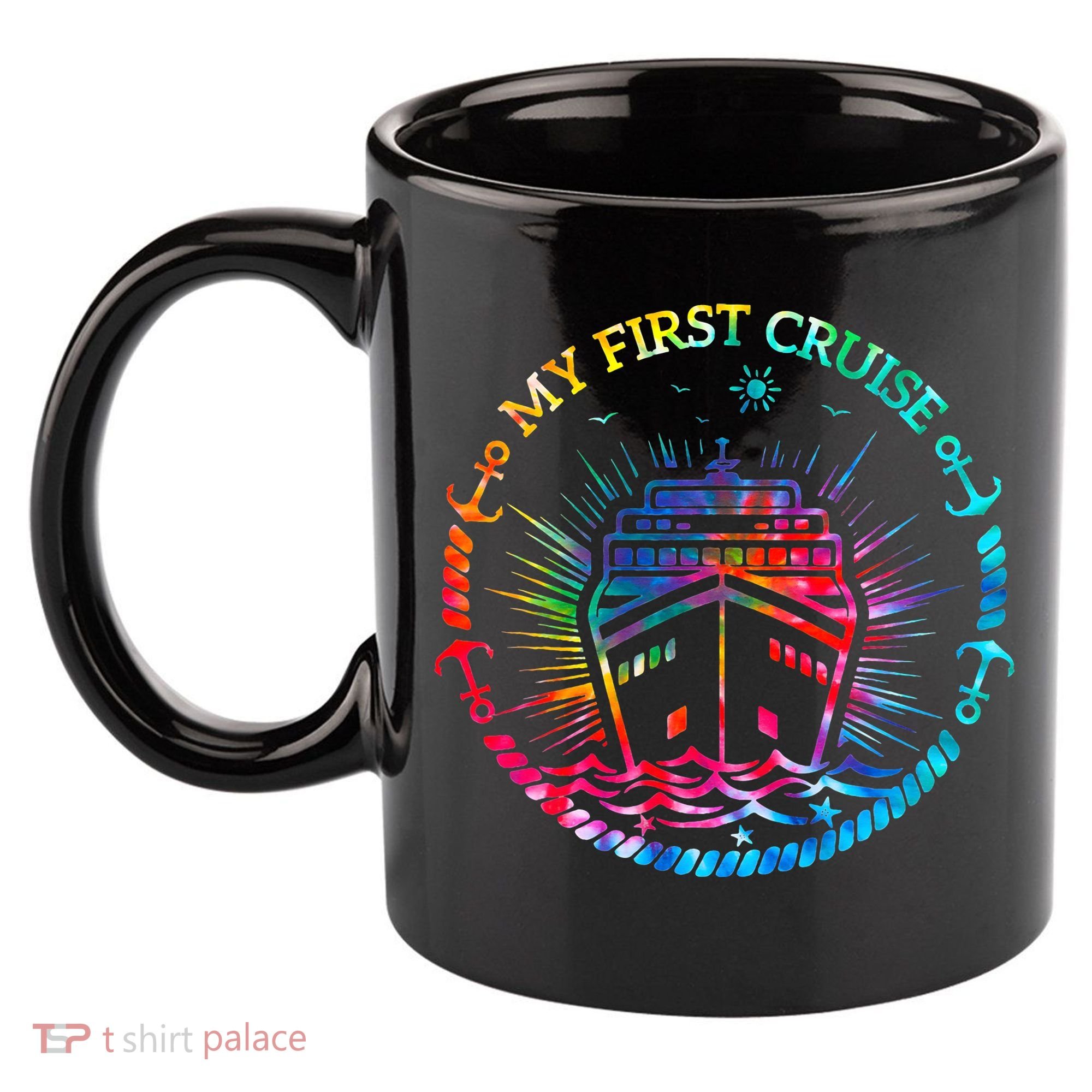 My First Cruise Funny Cruise 11oz C Handle Ceramic Mug