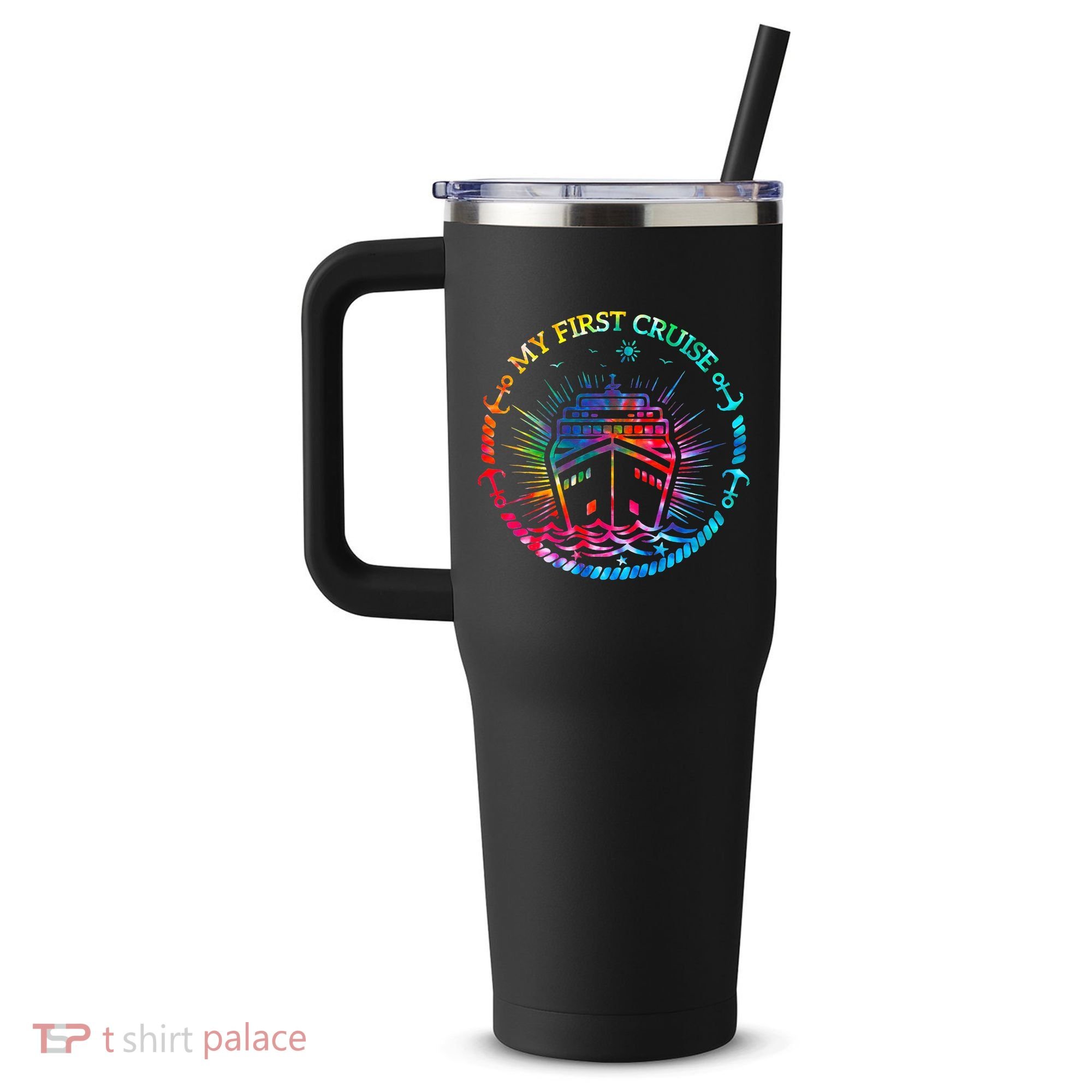 My First Cruise Funny Cruise 40oz Vacuum Insulated Stainless Steel Travel Tumbler