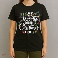 My Favorite Color Is Christmas Lights T-Shirt thumb 4