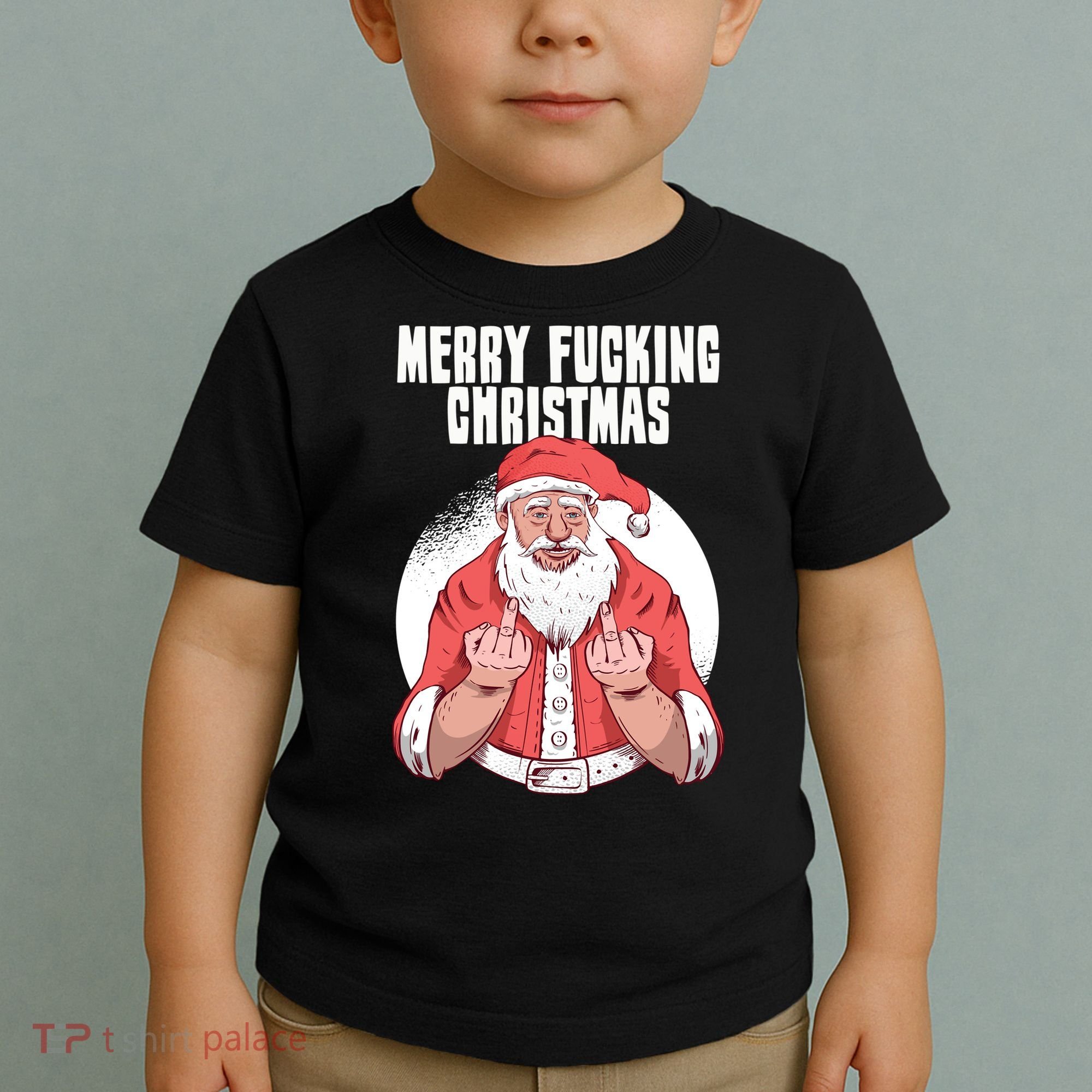 Merry Fucking Christmas Santa Claus Middle Finger Toddler T-Shirt