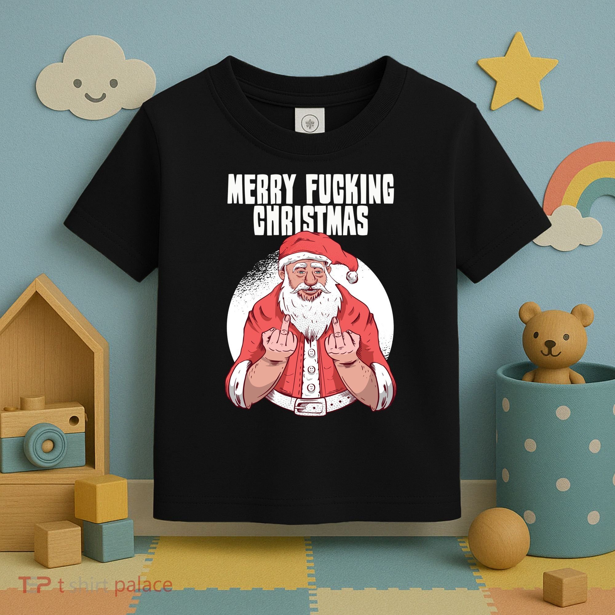 Merry Fucking Christmas Santa Claus Middle Finger Toddler T-Shirt