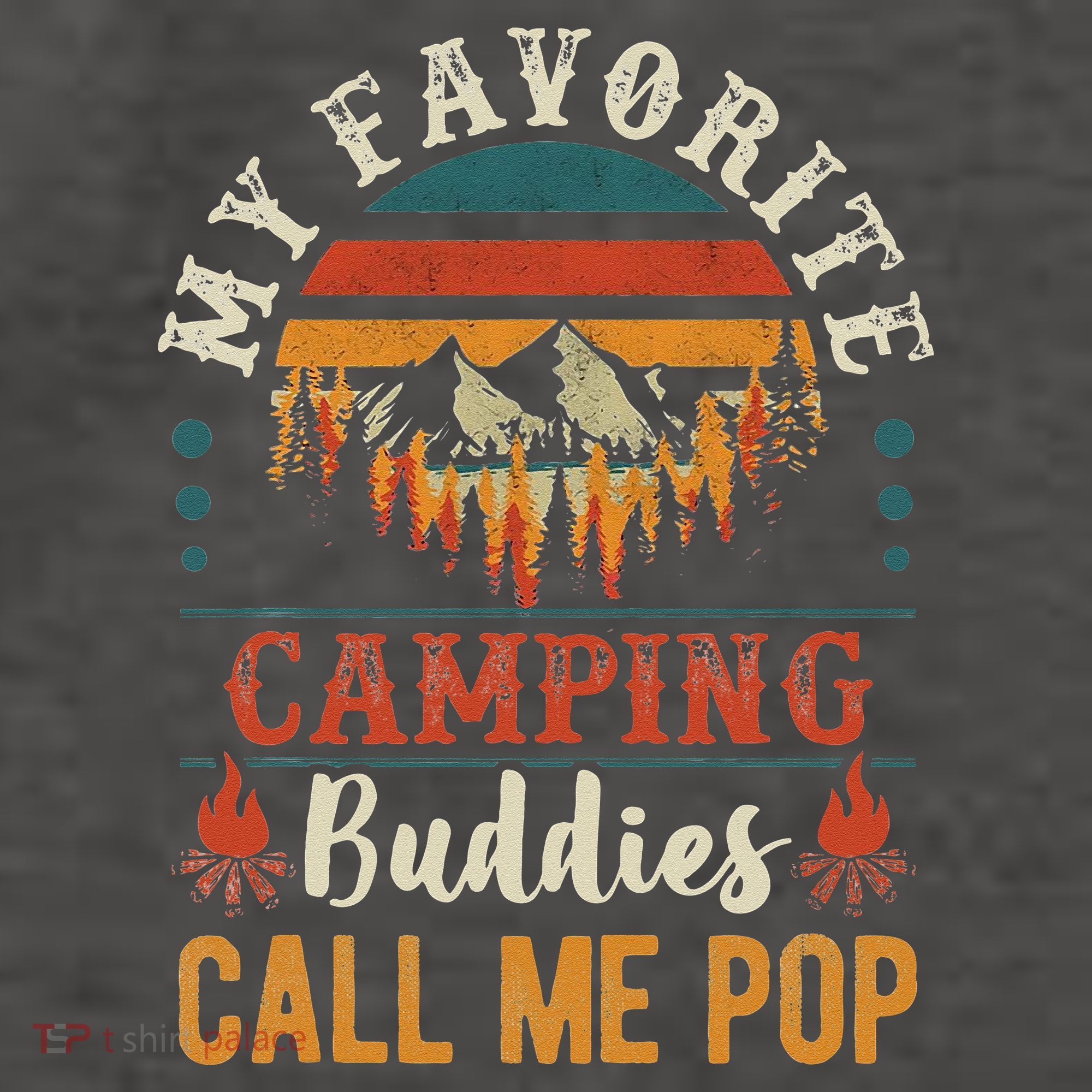 My Favorite Camping Buddies Call Me Pop Funny Grandpa Saying Vector Backpack