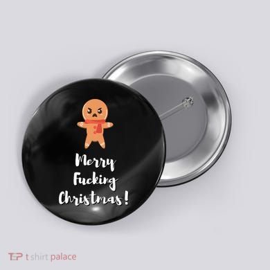 Merry Fucking Christmas Funny Christmas Xmas Button