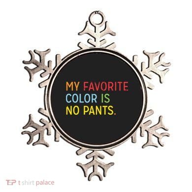 My Favorite Color Is No Pants Ornament