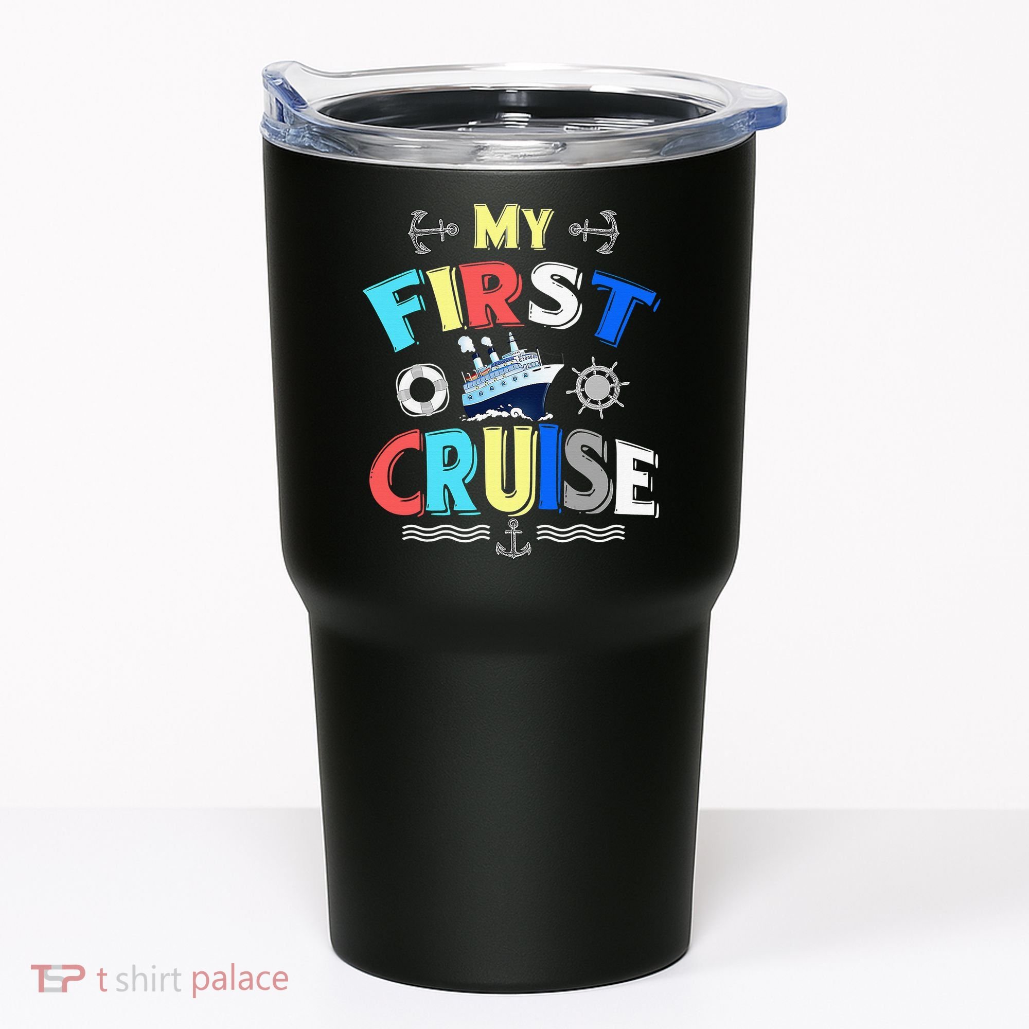 My First Cruise Rookie Travelers Tumbler