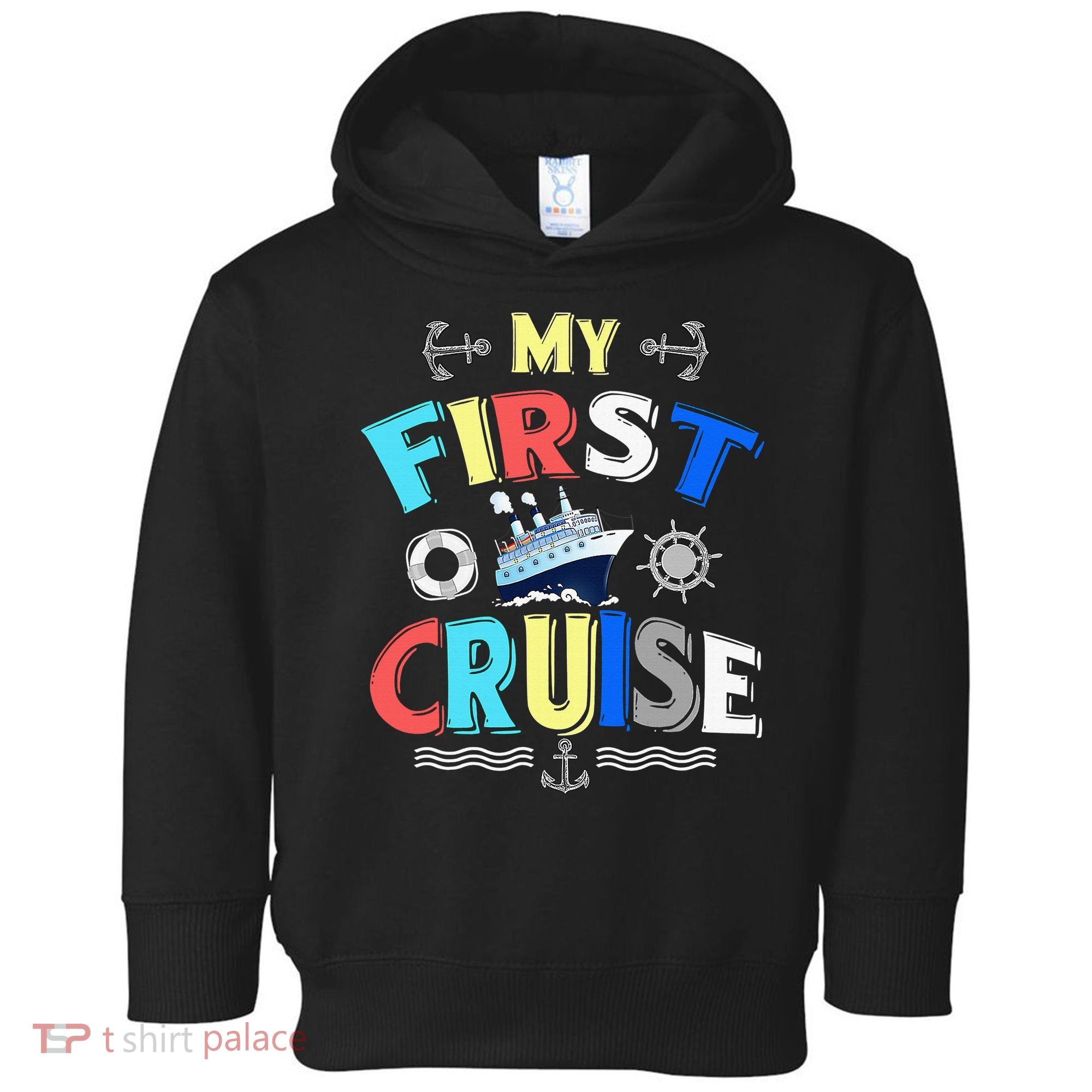 My First Cruise Rookie Travelers Toddler Hoodie