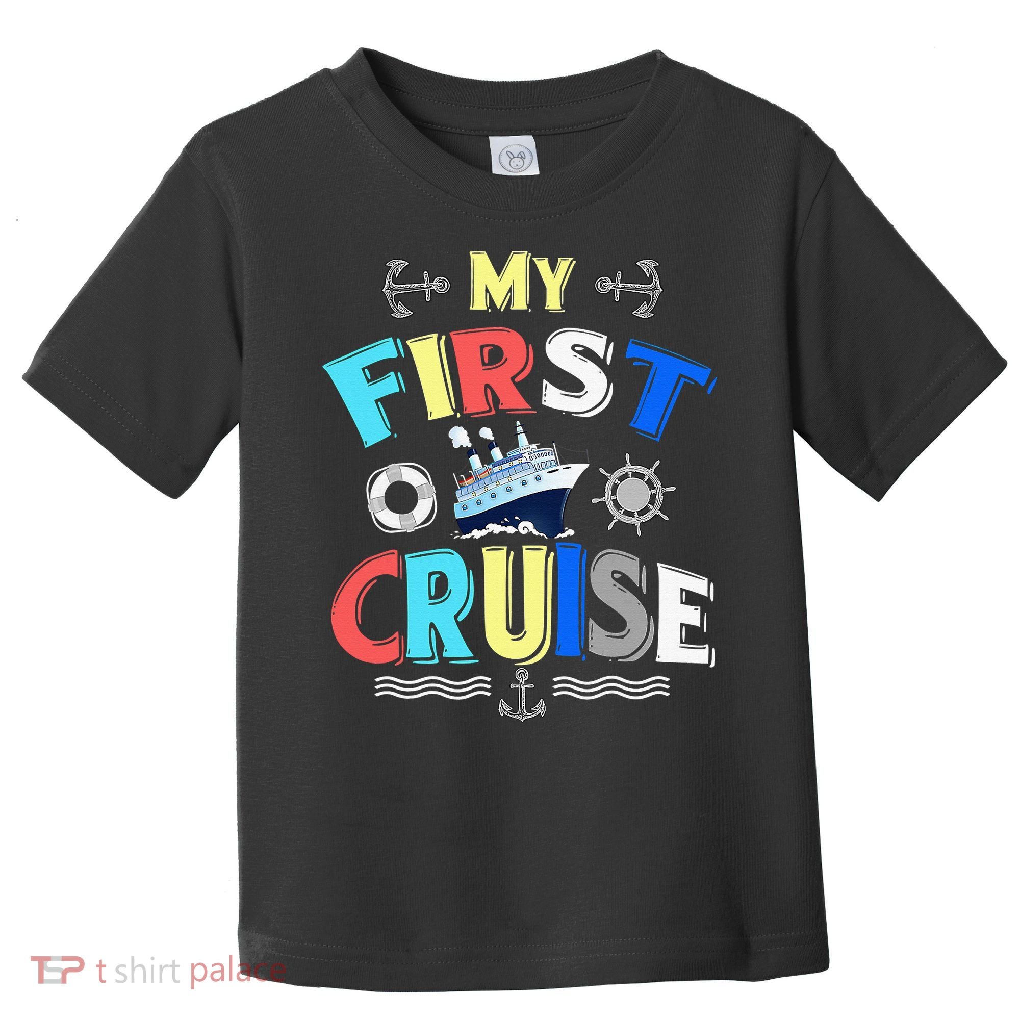 My First Cruise Rookie Travelers Toddler T-Shirt