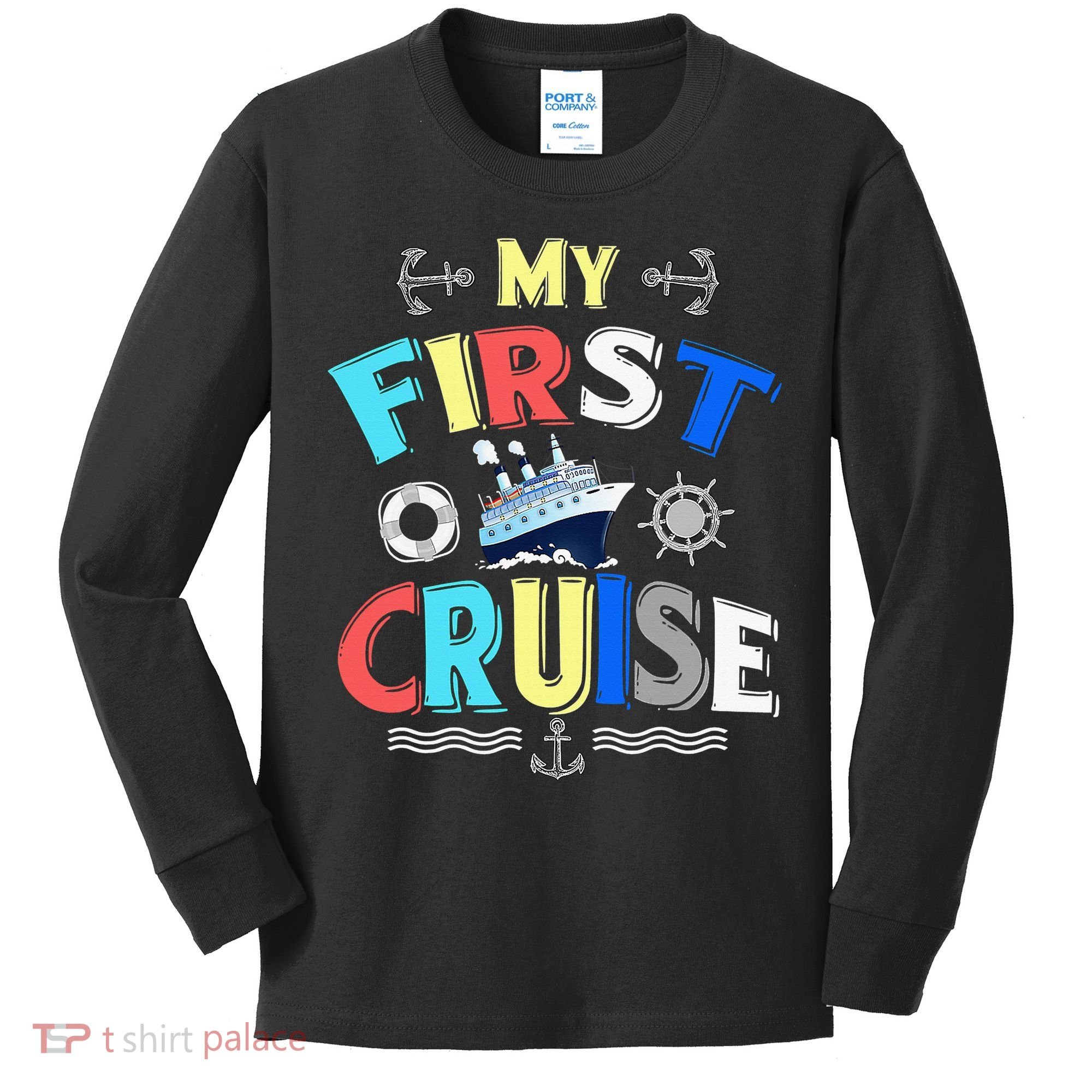 My First Cruise Rookie Travelers Kids Long Sleeve Shirt