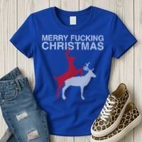 Merry Fucking Christmas! Obscene Ficking Reindeer Gift Fun Gift Women's T-Shirt thumb 3