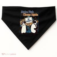 Make Fish Cheap Again Penguins Against Tariffs USA-Made Doggie Bandana thumb 0